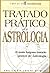 Tratado Prático de Astrologia