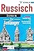 Russisch lernen für Anfänger: Russisch lesen und Grundwortschatz lernen (A1/A2) (German Edition)