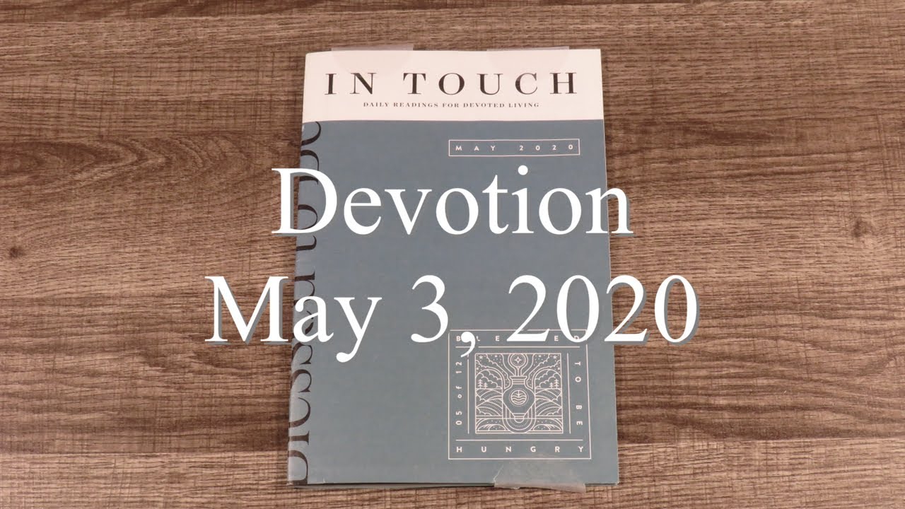 In Touch Daily Readings for devoted Living May 2020
