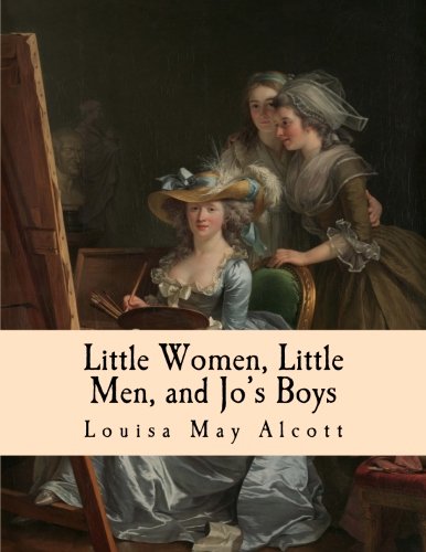 Little Women, Little Men, and Jo's Boys