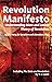 Revolution Manifesto: Understanding Marx and Lenin’s Theory of Revolution