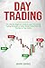 Day Trading: The Ultimate B...