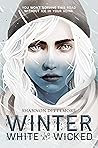 Winter, White and Wicked by Shannon Dittemore