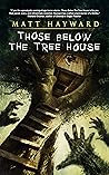 Book cover for Those Below the Tree House