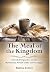 The Meal of the Kingdom: A ...