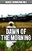 Dawn of the Morning