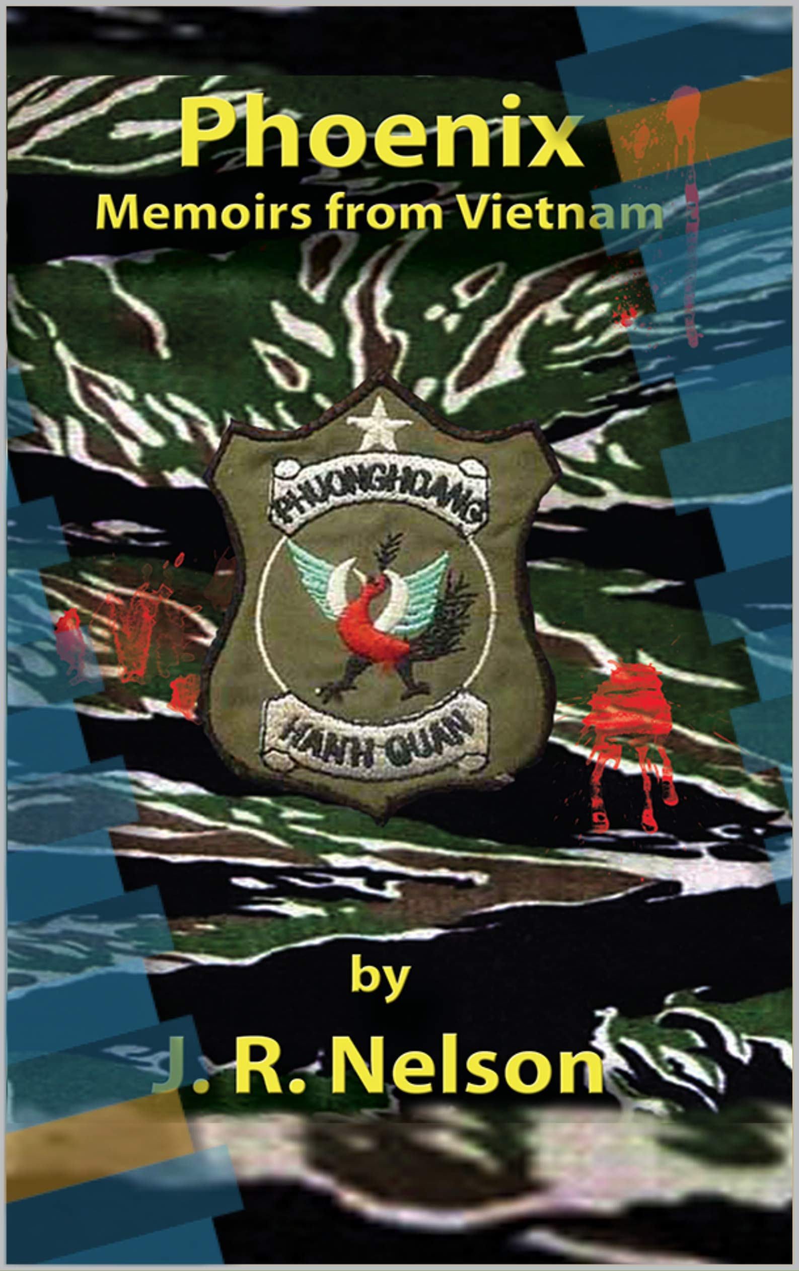 Phoenix: Memoirs from Vietnam (Kindle Edition)