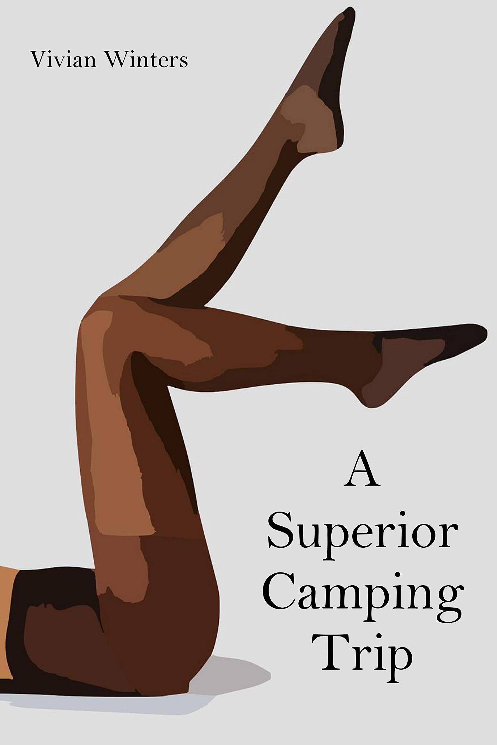 A Superior Camping Trip: An Erotic Short (Kindle Edition)