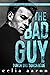 The Bad Guy – Durch und durch böse (German Edition)