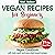 VEGAN RECIPES for Beginners...