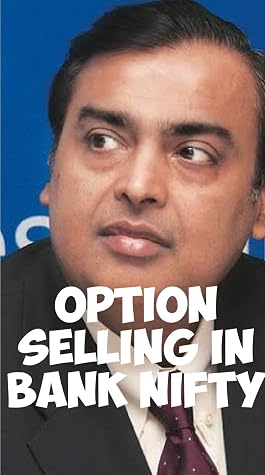 BANK NIFTY OPTION SELLING ( OPTION WRITING)