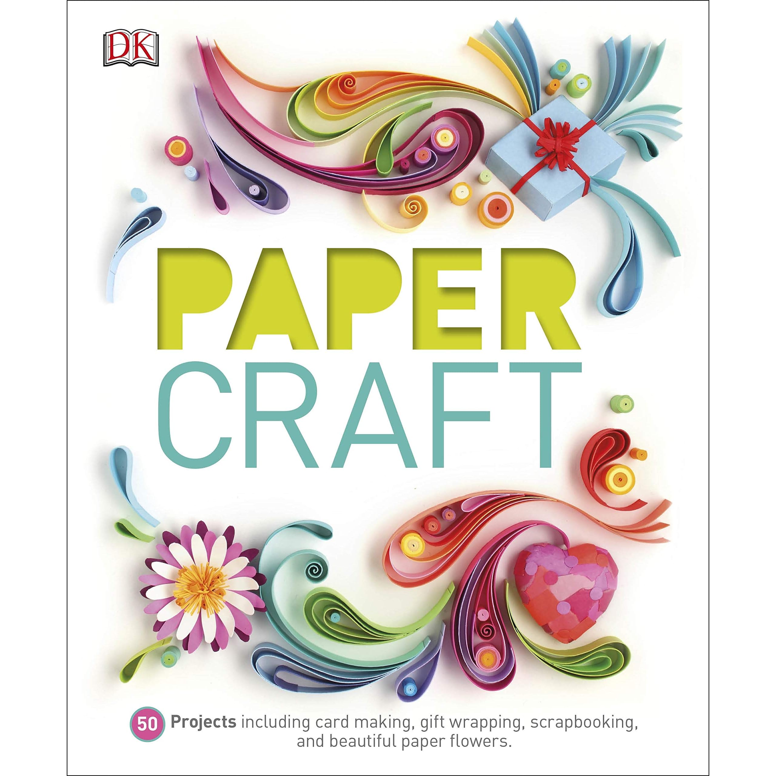 Paper Craft 50 Projects Including Card Making Gift Wrapping Scrapbooking And Beautiful Paper Flowers By D K Publishing