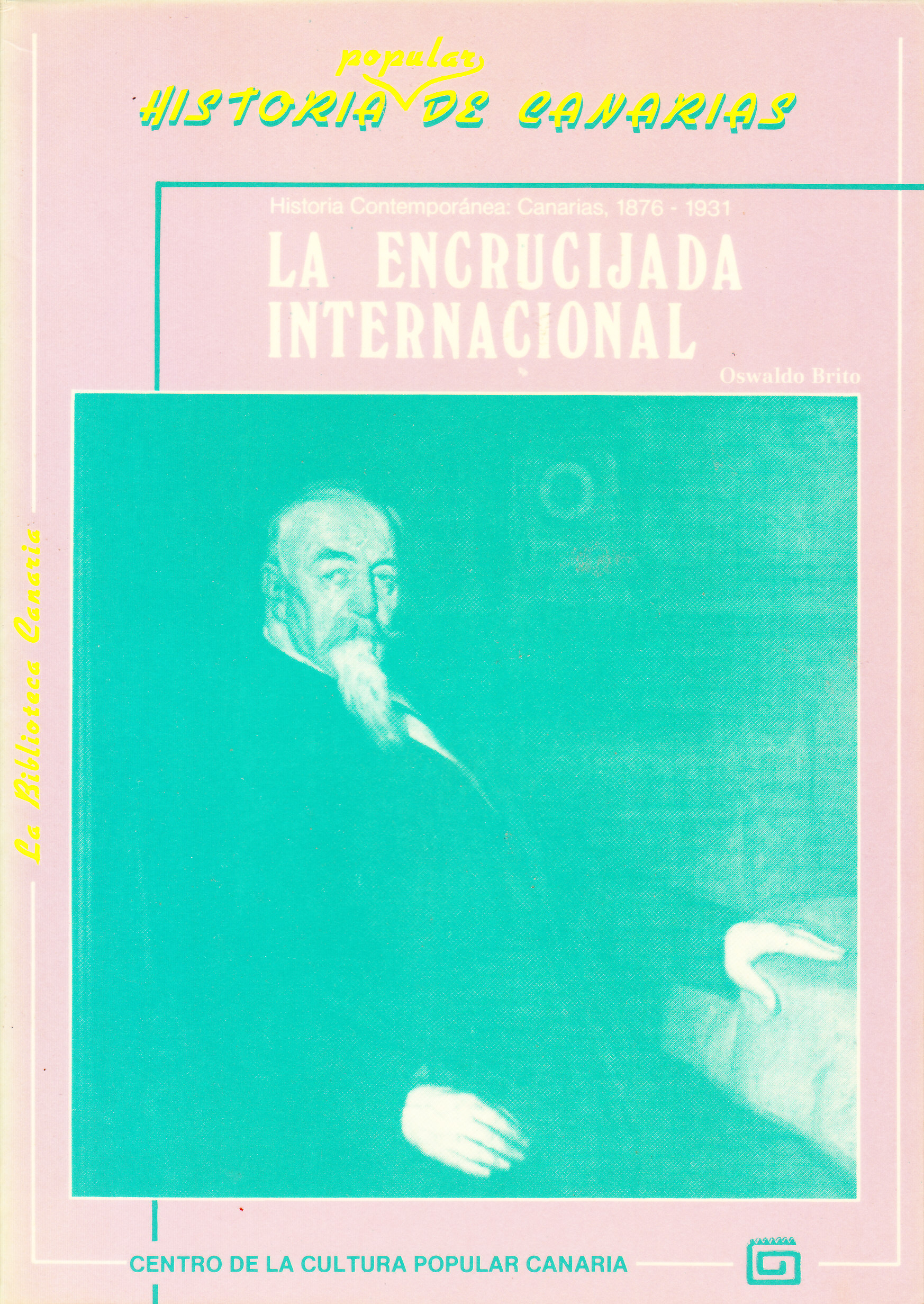 La encrucijada internacional (Historia Contemporánea: Canarias, 1876-1931)