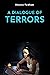 A Dialogue Of Terrors