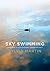 Sky Swimming: Reflections on Auto/biography, People and Place