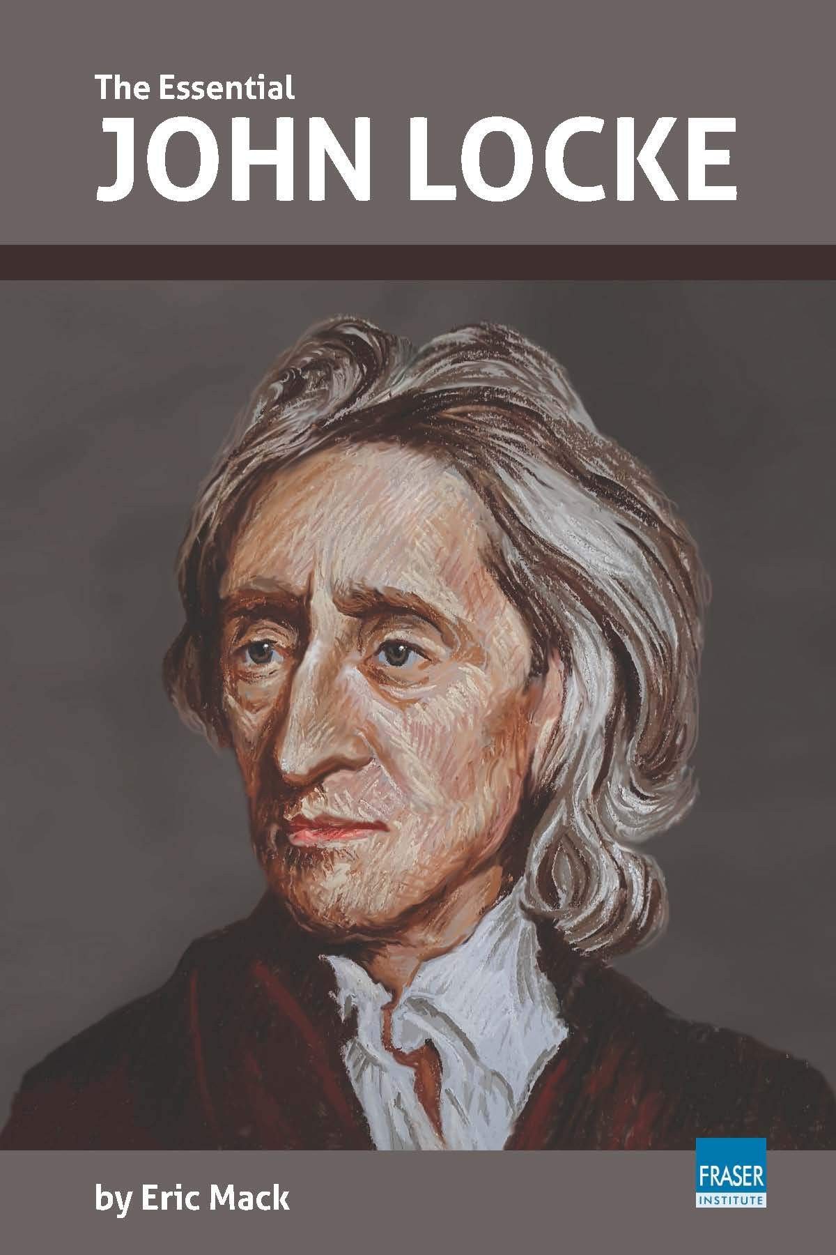The Essential John Locke (Essential Scholars)