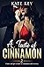 A Taste Of Cinnamon (Part 2)