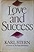Love and Success and Other ...