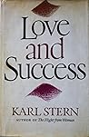 Love and Success and Other Essays