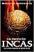 Las profecías incas: la tumba perdida de Viracocha