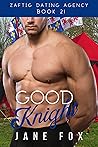 Good Knight (Zaftig Dating Agency, #21) Good Knight (Zaftig Dating Agency, #21)