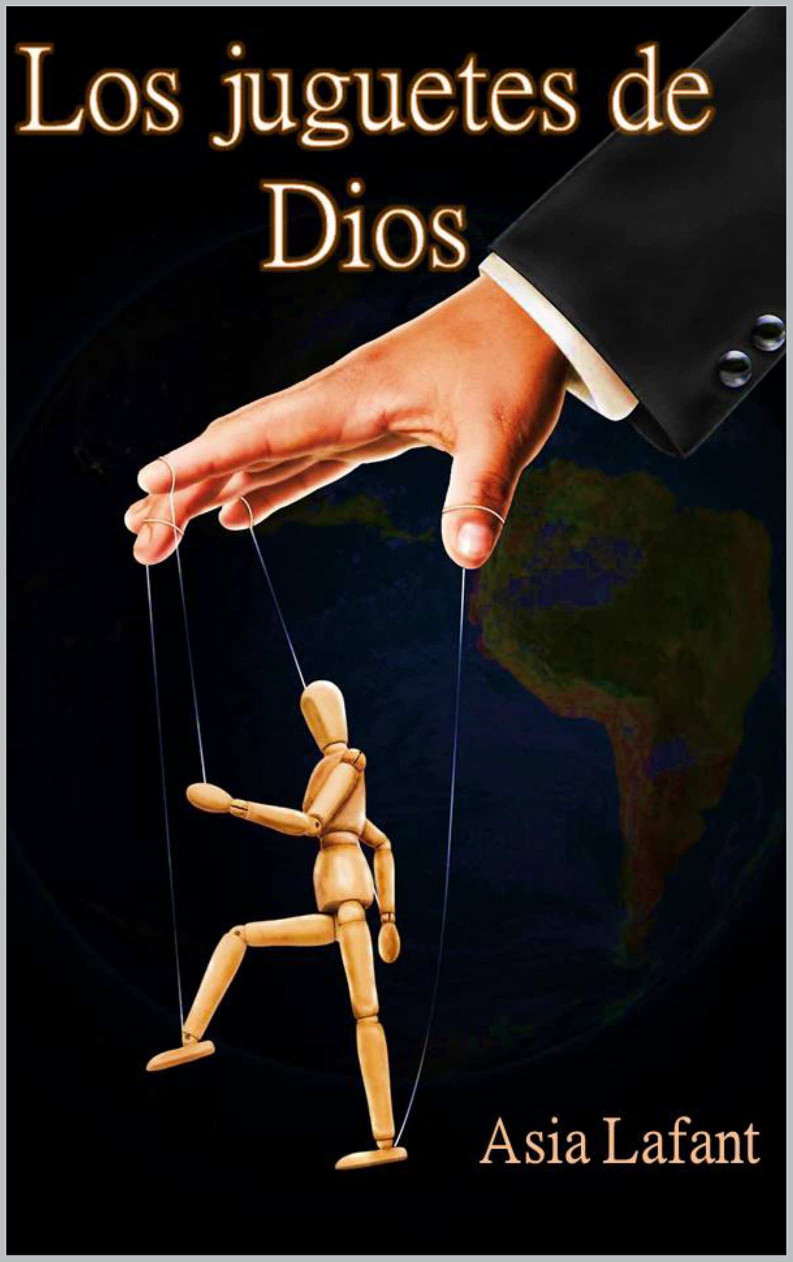 Portada de Los juguetes de Dios, de Asia Lafant