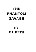 The Phantom Savage