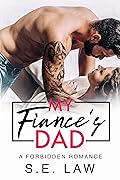 My Fiance's Dad (Forbidden Fantasies)
