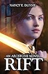 Rift by Nancy E. Dunne