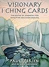 Visionary I Ching Cards Visionary I Ching Cards