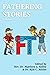 Fathering Stories, Volume 1
