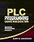 PLC Programming Using RSLogix 500: Advanced Programming Concepts