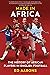 Made in Africa: The History of African Players in English Football