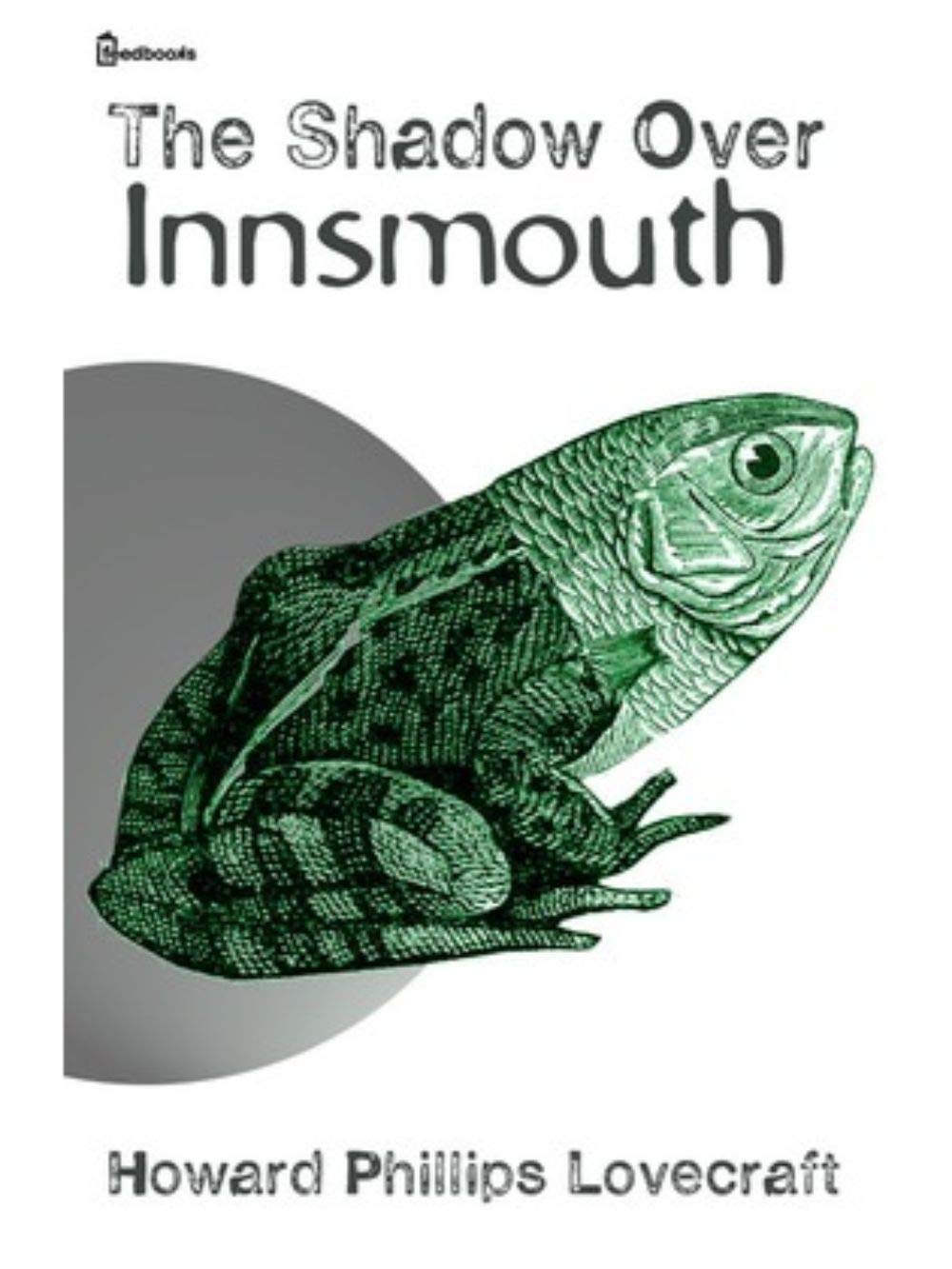The Shadow Over Innsmouth