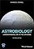 Astrobiology: Understanding Life in the Universe