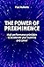 The Power of Preeminence: H...