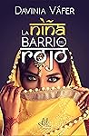 La niña del barrio rojo by Davinia Váfer