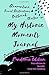 My Historic Moments Journal...