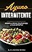 Ayuno Intermitente: Derrita...