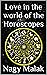 Love in the world of the Horoscopes by Nagy Malak