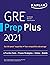 GRE Prep Plus 2021: Practice Tests + Proven Strategies + Online + Video + Mobile