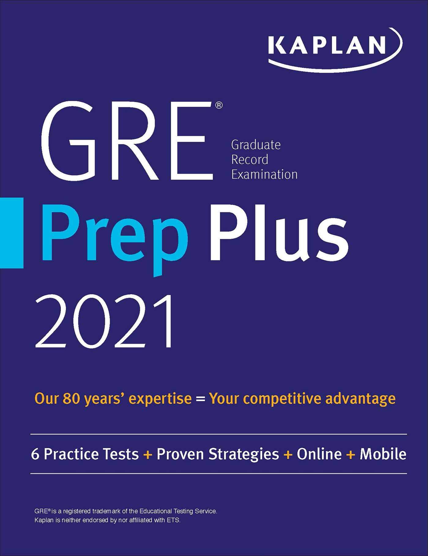 GRE Prep Plus 2021: Practice Tests + Proven Strategies + Online + Video + Mobile