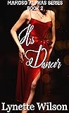 His Dancer (Mafioso Alphas Series Book 2) His Dancer (Mafioso Alphas Series Book 2)