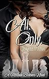 All. Only. (McDade Brothers #1)