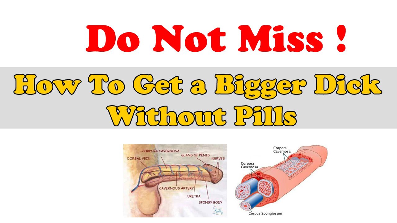 How To Get A Bigger Dick Fast