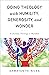 Doing Theology with Humility, Generosity, and Wonder by Damayanthi Niles