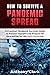 How To Survive A Pandemic S...