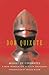 Don Quixote by Miguel de Cervantes Saavedra