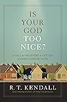 Is Your God Too N...