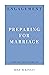Engagement: Preparing for Marriage (31-Day Devotionals for Life)